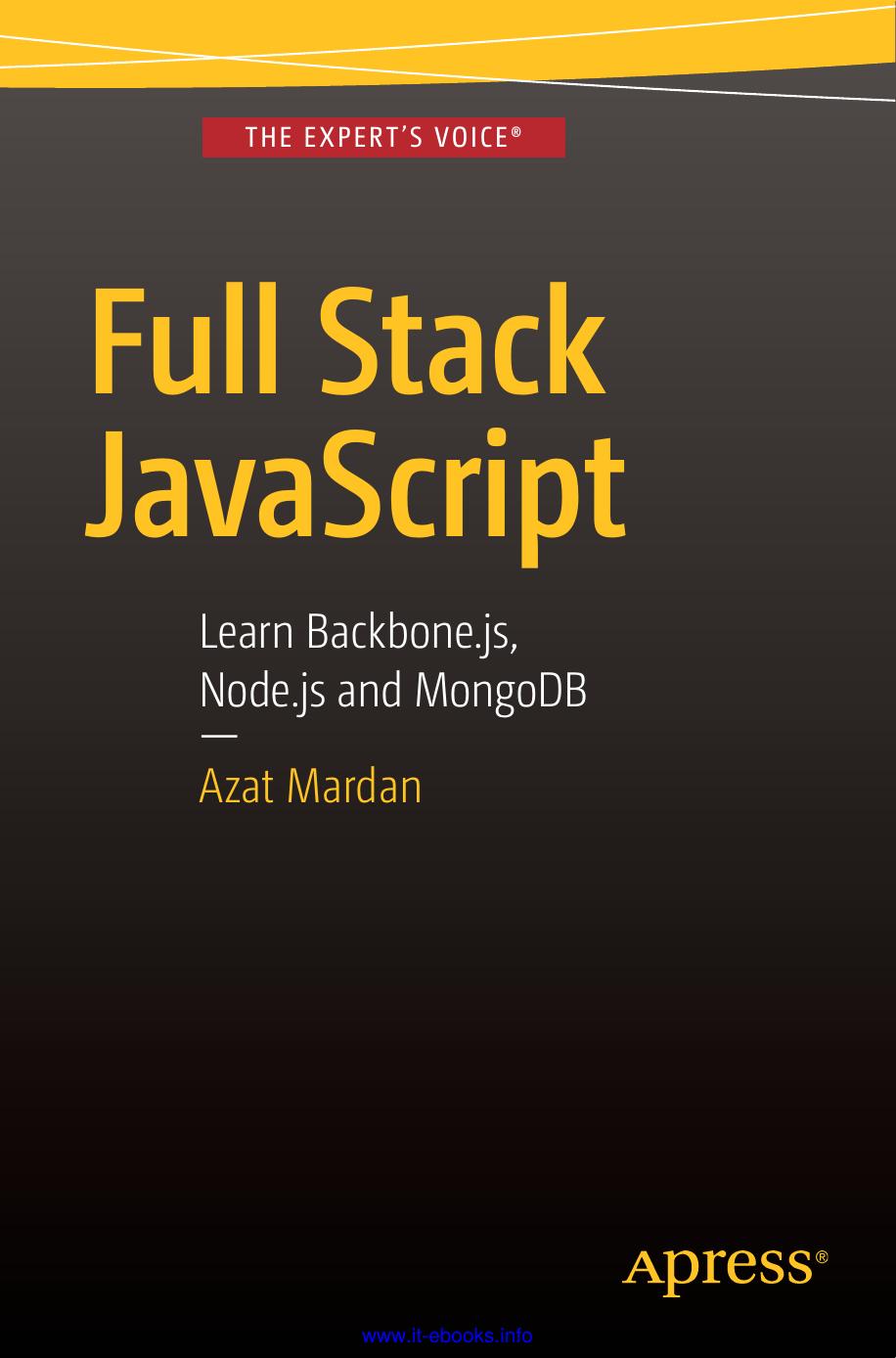 Full Stack JavaScript by Azat Mardan