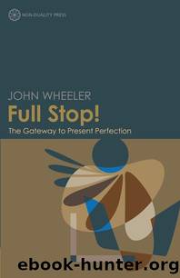 Full Stop! by Wheeler John