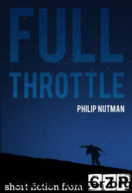 Full Throttle by Philip Nutman