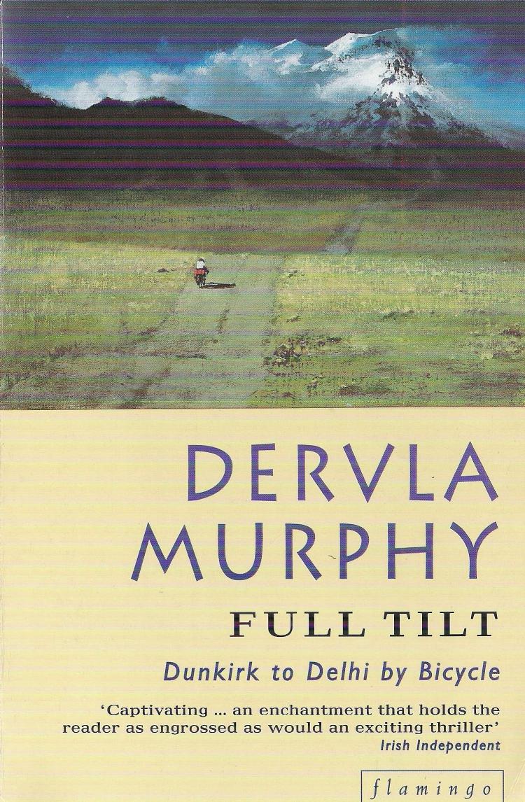 Full Tilt by Dervla Murphy