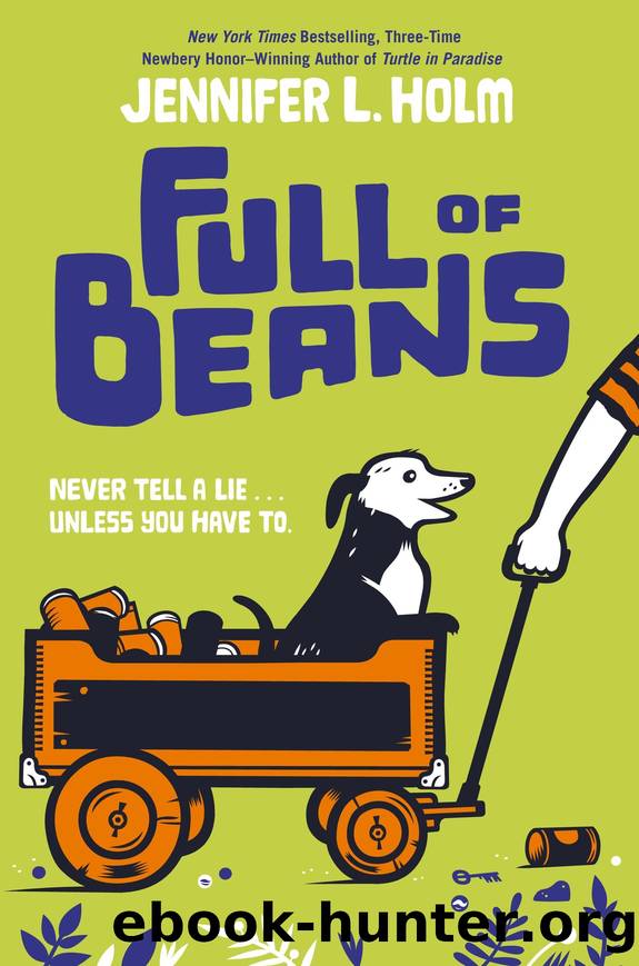 Full of Beans by Jennifer L. Holm
