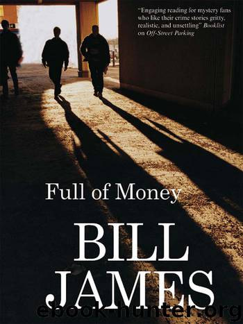Full of Money by Bill James