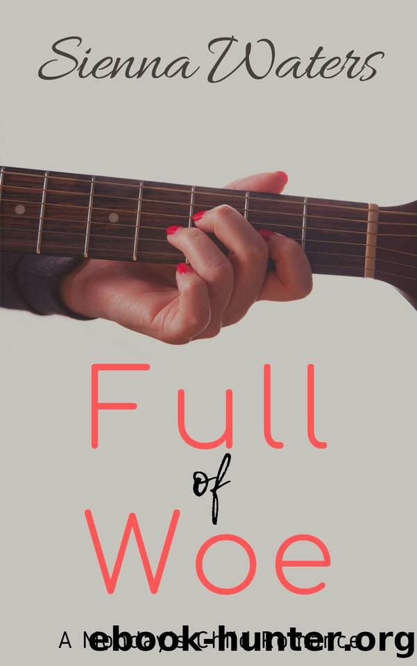 Full of Woe: A Monday's Child Romance by Sienna Waters