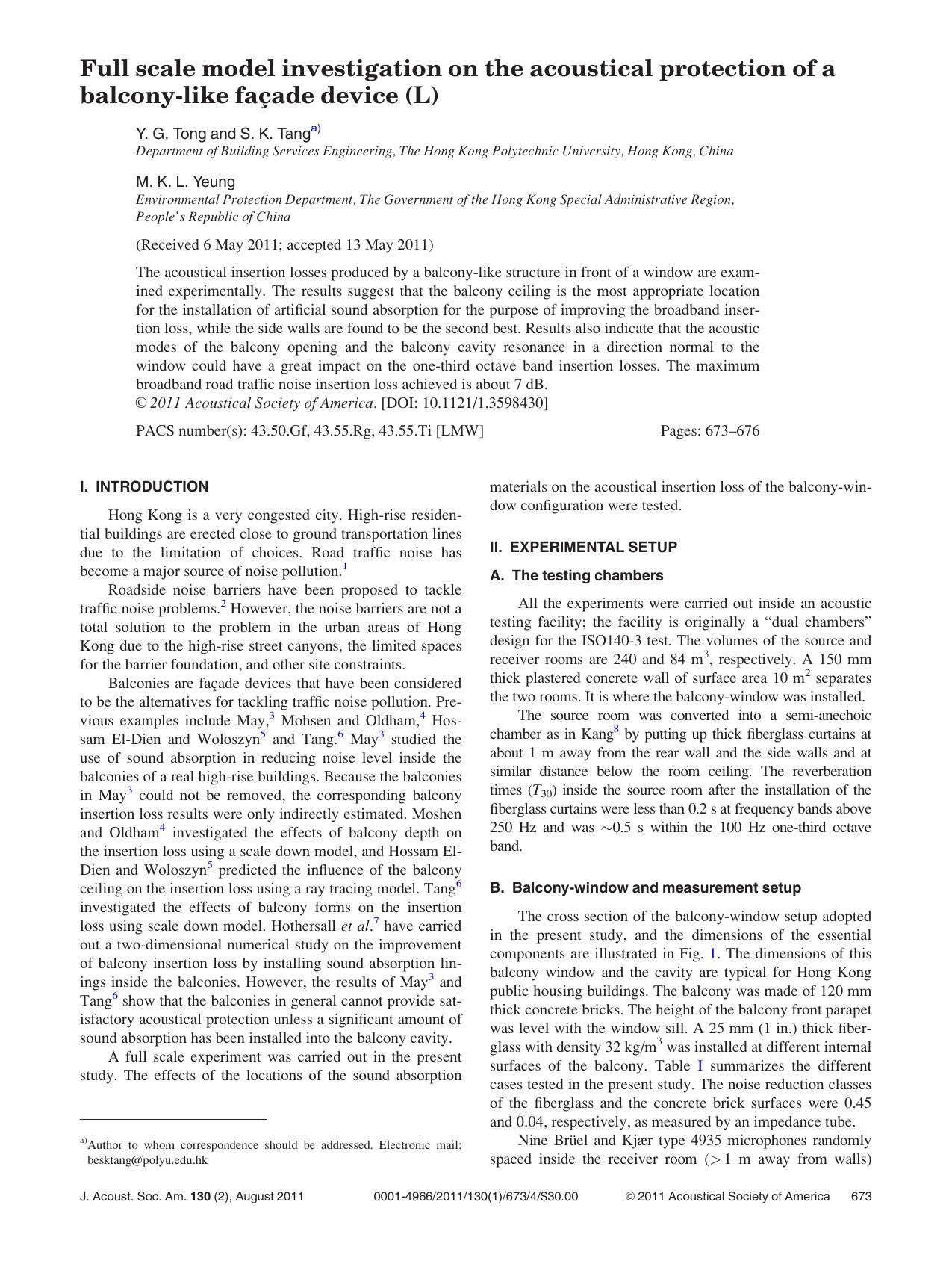 Full scale model investigation on the acoustical protection of a balcony-like fac¸ade device (L) by Y. G. Tong S. K. Tang and M. K. L. Yeung