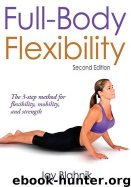 Full-Body Flexibility by Jay Blahnik