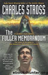 Fuller Memorandum by Stross Charles