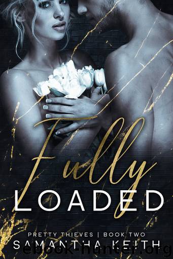 Fully Loaded by Samantha Keith