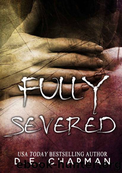 Fully Severed : A Reverse Harem Omegaverse Dark Romance Novella (Rendered Book 2) by D.E. Chapman