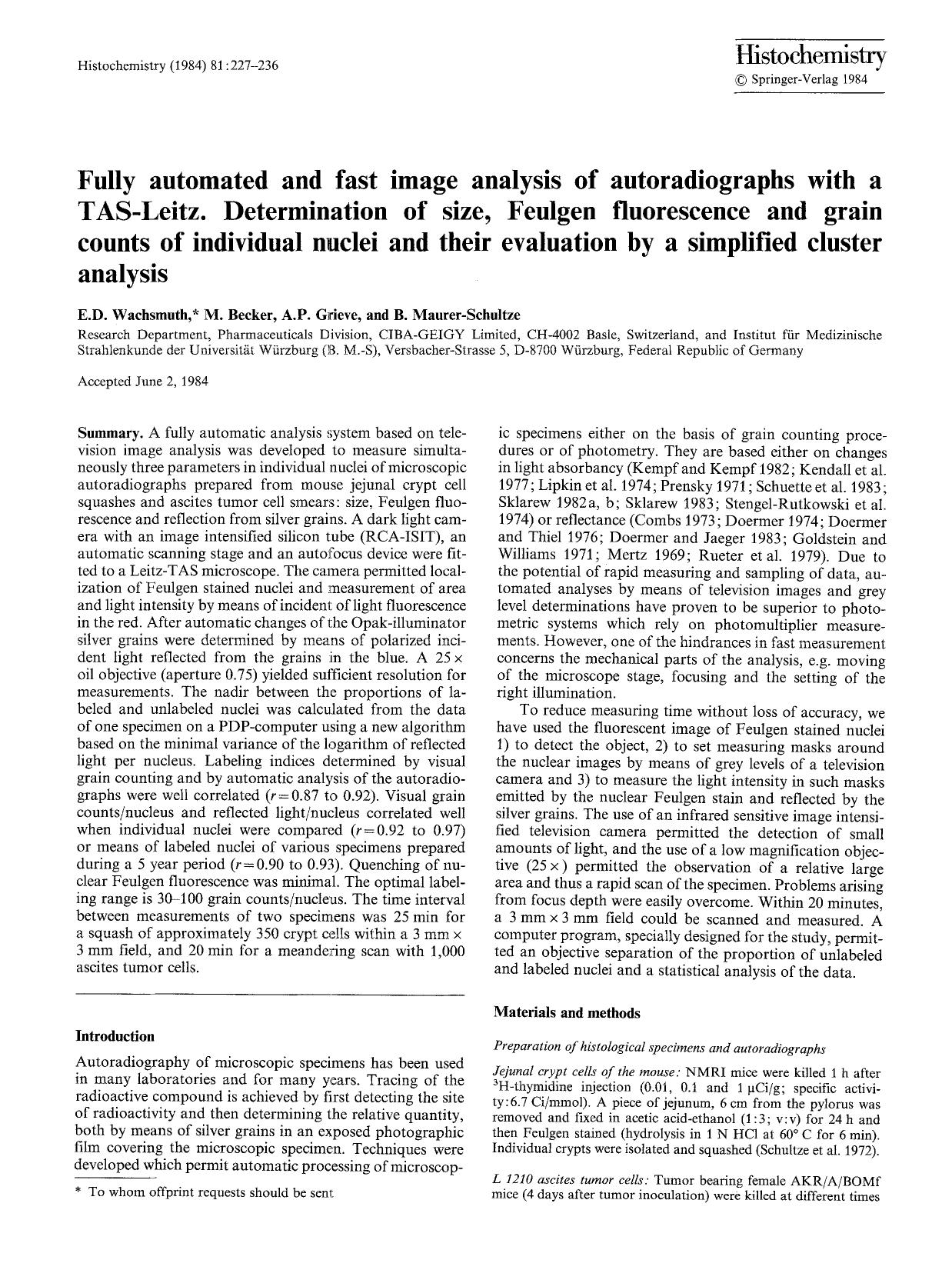Fully automated and fast image analysis of autoradiographs with a TAS-Leitz. Determination of size, Feulgen fluorescence and grain counts of individual nuclei and their evaluation  by Unknown