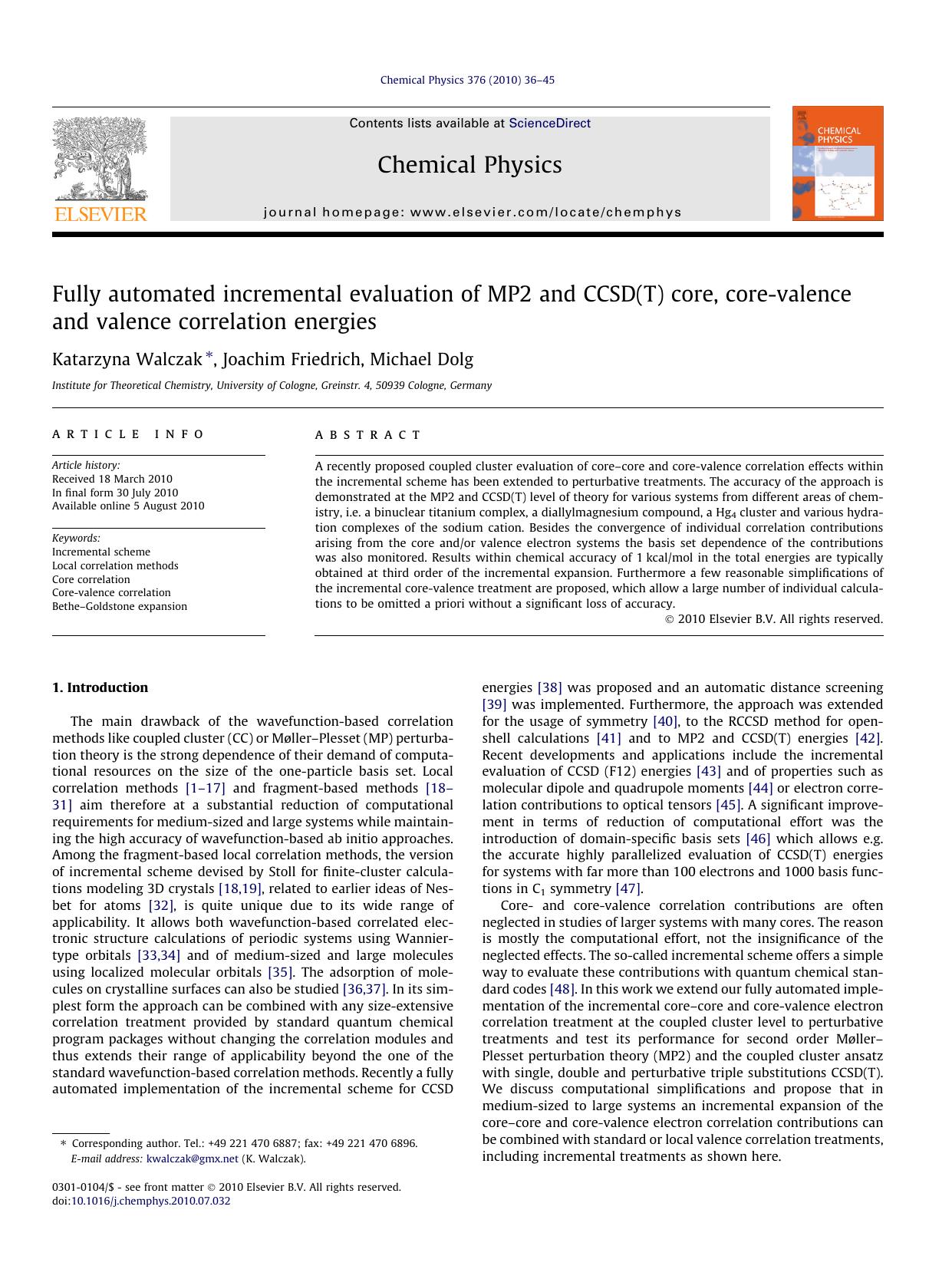 Fully automated incremental evaluation of MP2 and CCSD(T) core, core-valence and valence correlation energies by Katarzyna Walczak & Joachim Friedrich & Michael Dolg