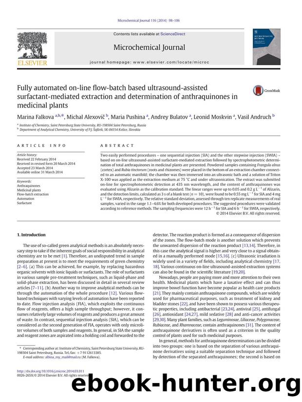 Fully automated on-line flow-batch based ultrasound-assisted surfactant-mediated extraction and determination of anthraquinones in medicinal plants by Marina Falkova & Michal Alexovič & Maria Pushina & Andrey Bulatov & Leonid Moskvin & Vasil Andruch