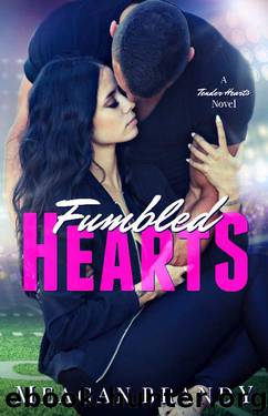 Fumbled Hearts (A Tender Hearts Novel) by Meagan Brandy