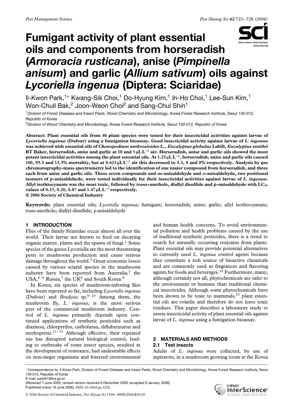 Fumigant activity of plant essential oils and components from horseradish (Armoracia rusticana), anise (Pimpinella anisum) and garlic (Allium sativum) oils against Lycoriella ingen by Unknown