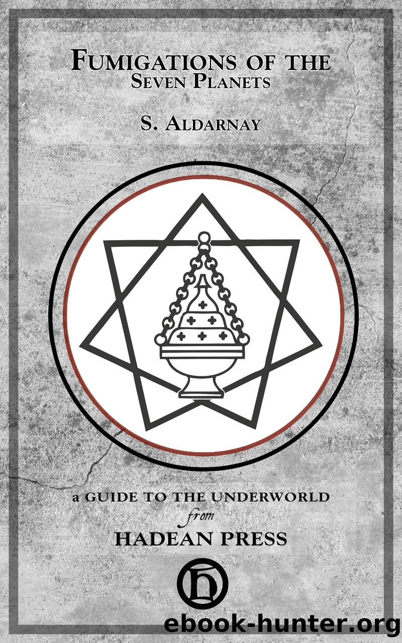 Fumigations of the Seven Planets by S. Aldarnay