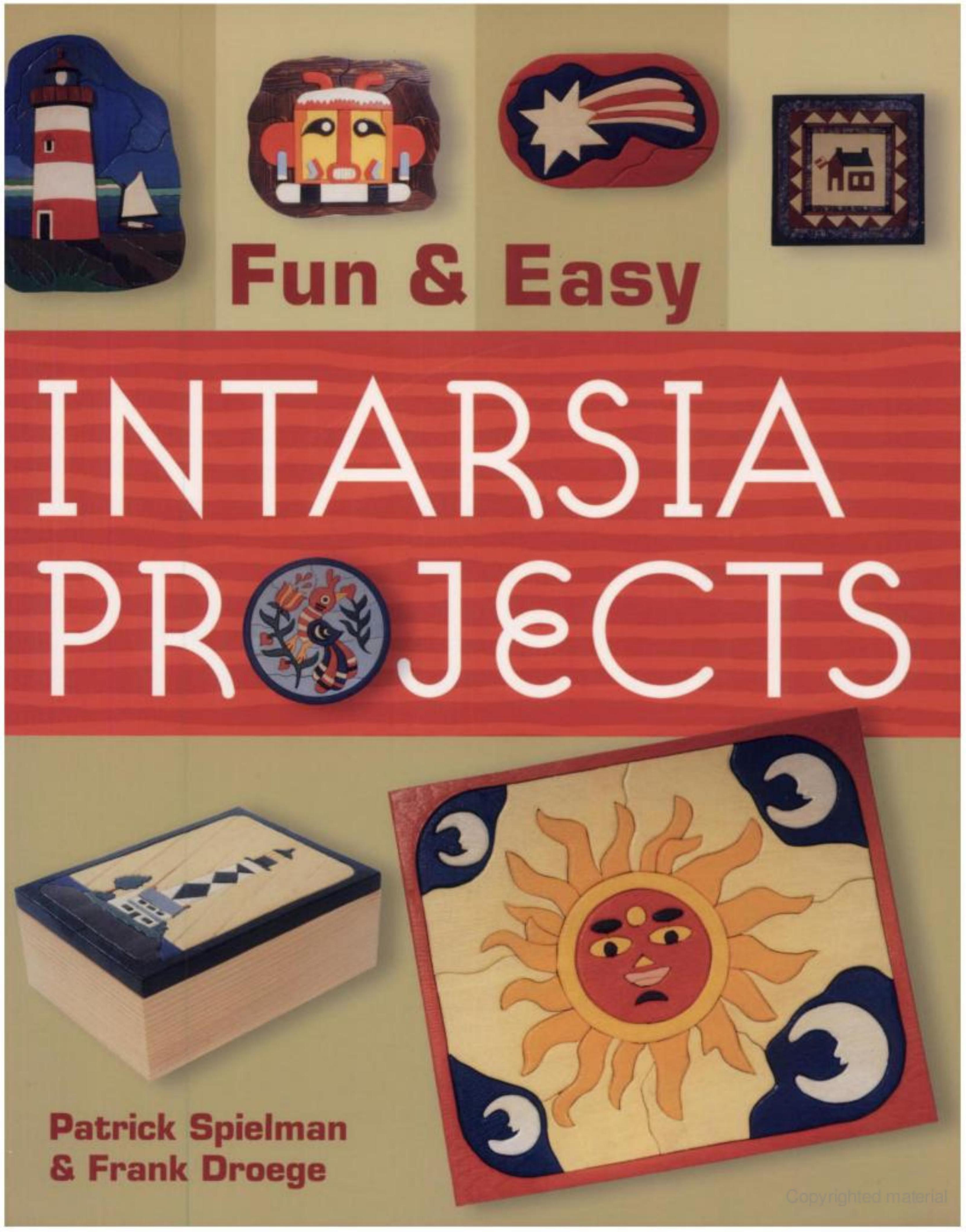 Fun & Easy Intarsia Projects by Patrick Spielman Frank Droege