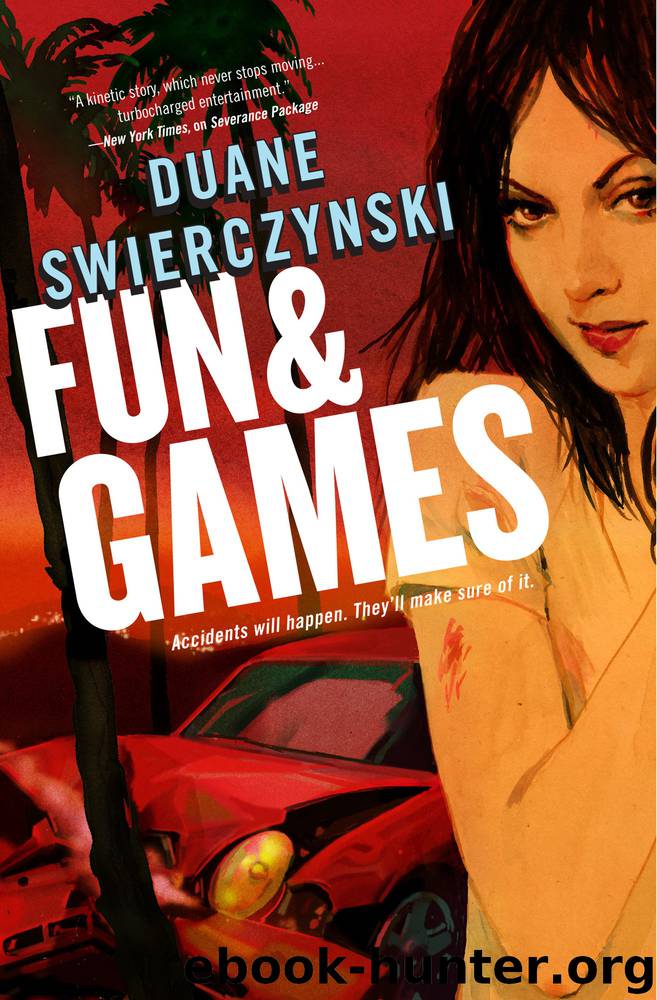 Fun & Games by Duane Swierczynski