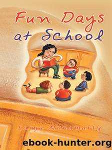 Fun Days At School by Lasya Munamarty