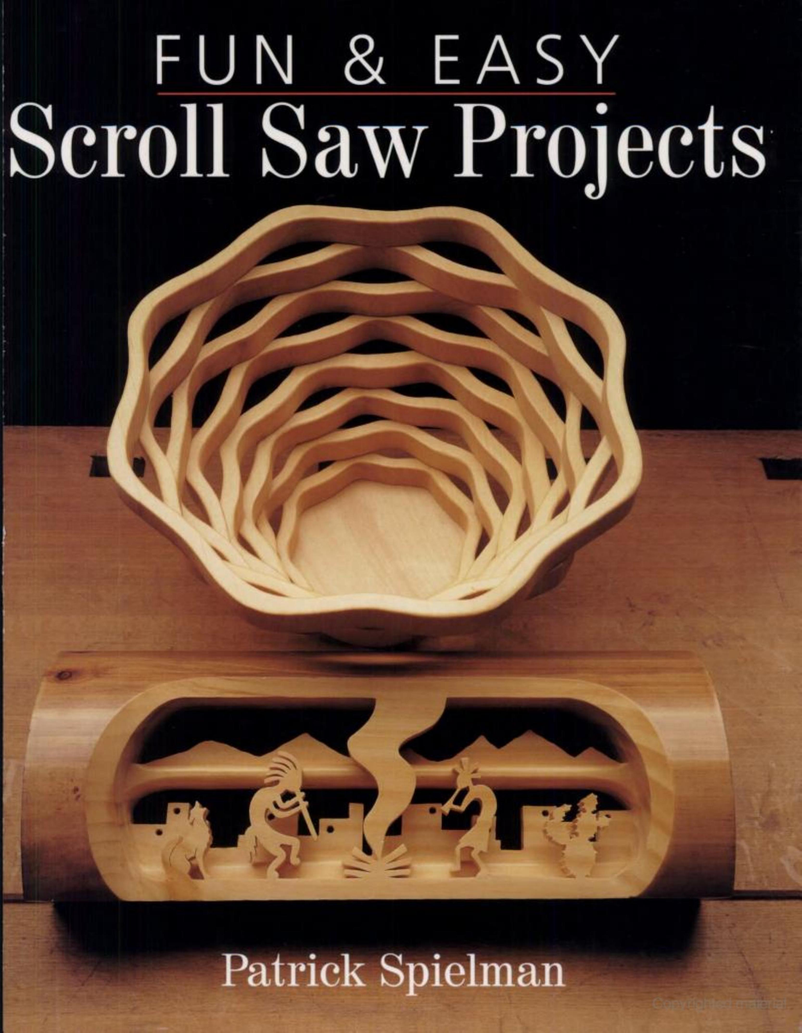 Fun Easy Scroll Saw Projects by Patrick Spielman