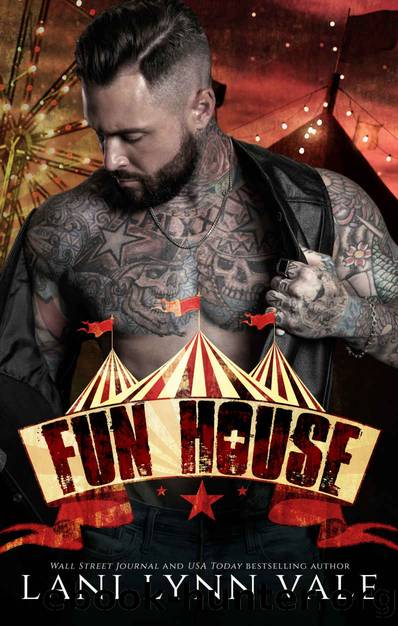 Fun House (Welcome to the Circus Book 1) by Lani Lynn Vale