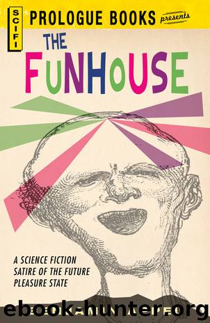 Fun House by Appel Benjamin