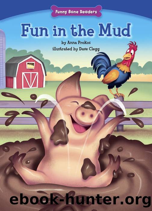 Fun In The Mud by Anna Prokos