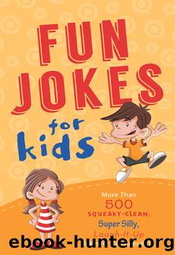 Fun Jokes for Kids by Compiled by Barbour Staff