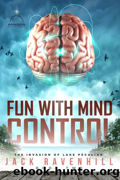 Fun With Mind Control by Jack Ravenhill