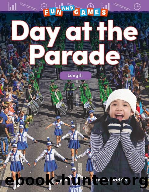 Fun and Games: Day at the Parade: Length by Susan Daddis