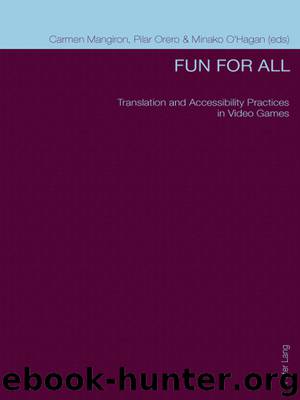 Fun for All by Mangiron Carmen. O'Hagan Minako. Orero Pilar