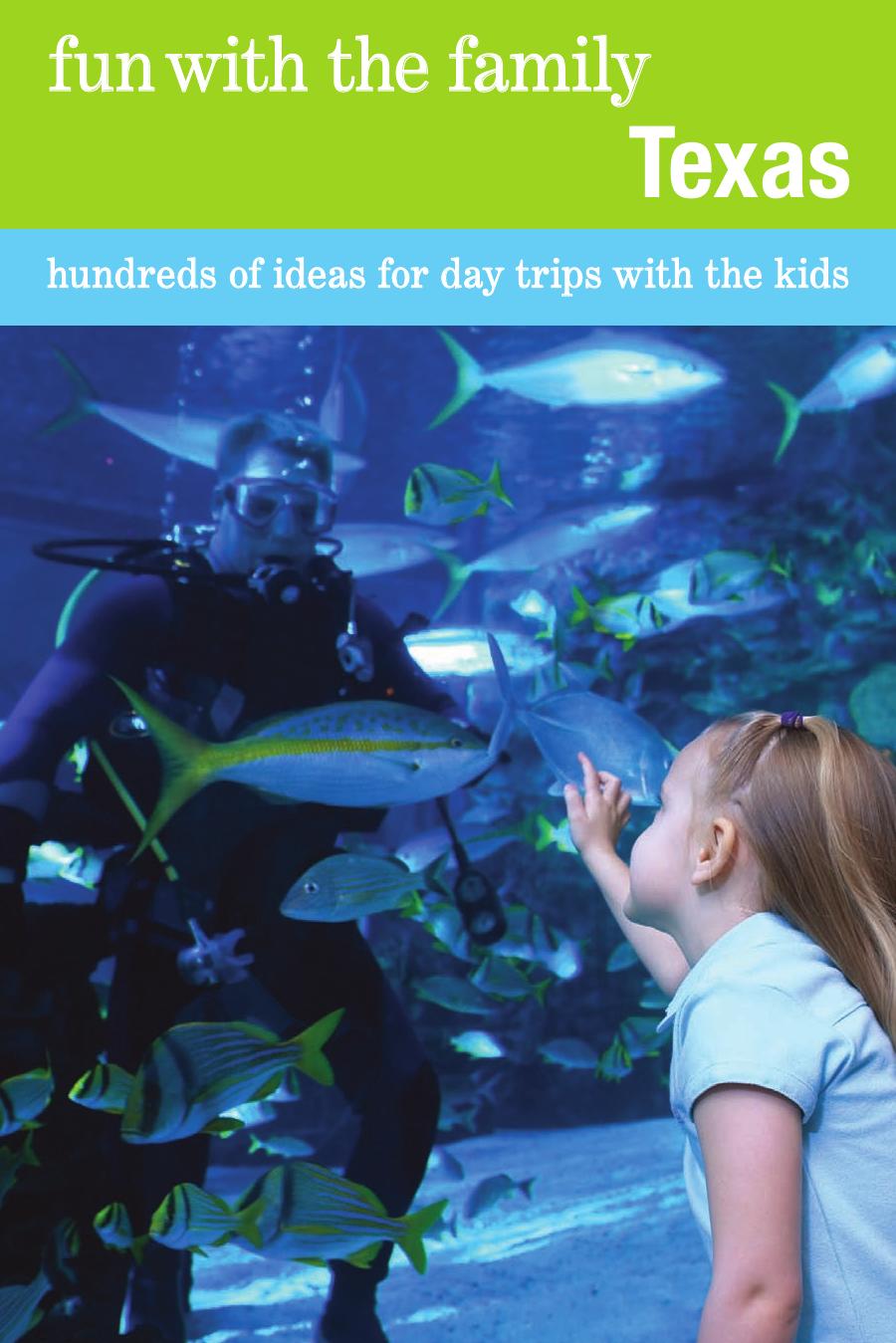 Fun with the Family Texas. Hundreds of Ideas for Day Trips with the Kids by Sharry Buckner