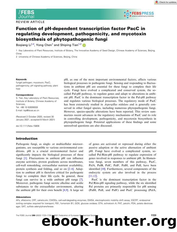 Function of pHâdependent transcription factor PacC in regulating development, pathogenicity, and mycotoxin biosynthesis of phytopathogenic fungi by Unknown