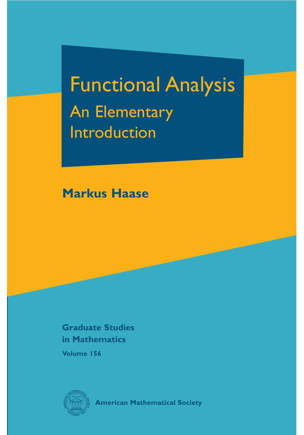 Functional Analysis An Elementary Introduction by Markus Haase