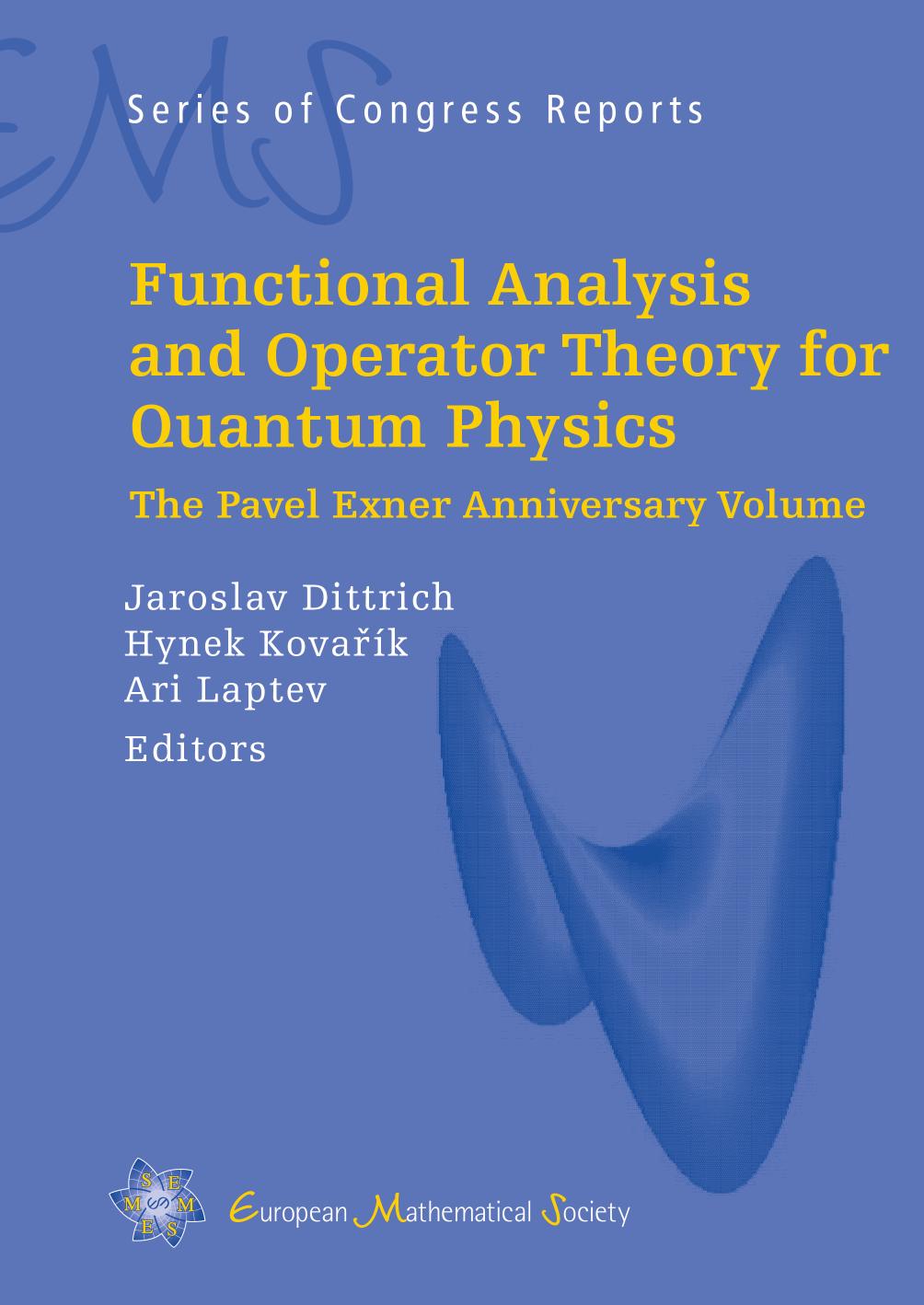 Functional Analysis and Operator Theory for Quantum Physics by Unknow