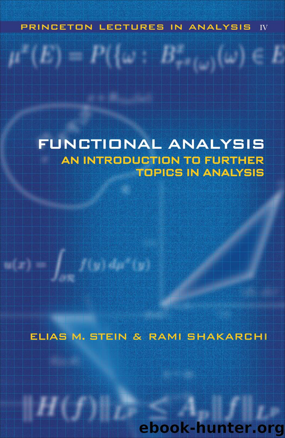 Functional Analysis by Elias M. Stein & Rami Shakarchi