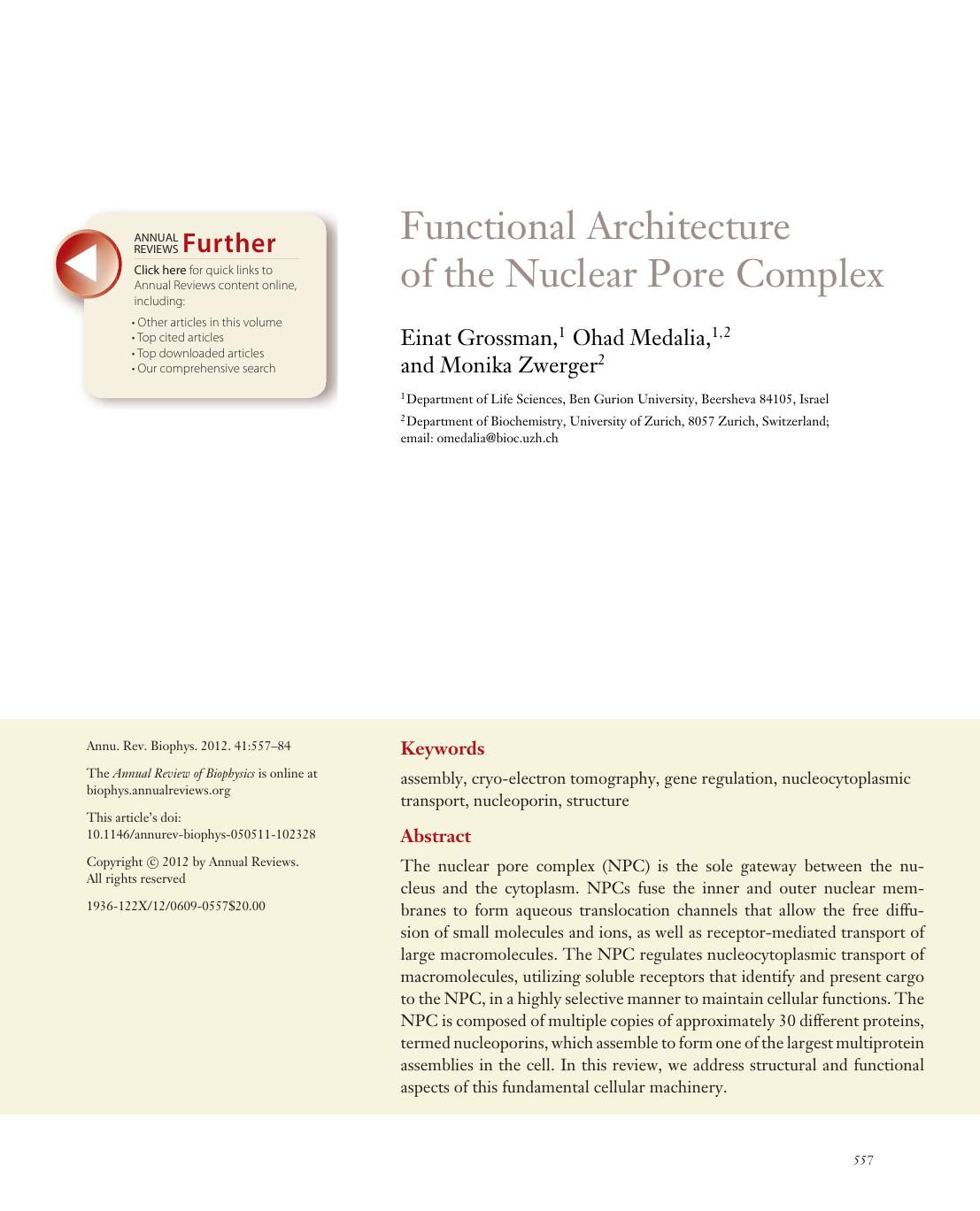 Functional Architecture of the Nuclear Pore Complex by Einat Grossman Ohad Medalia Monika Zwerger