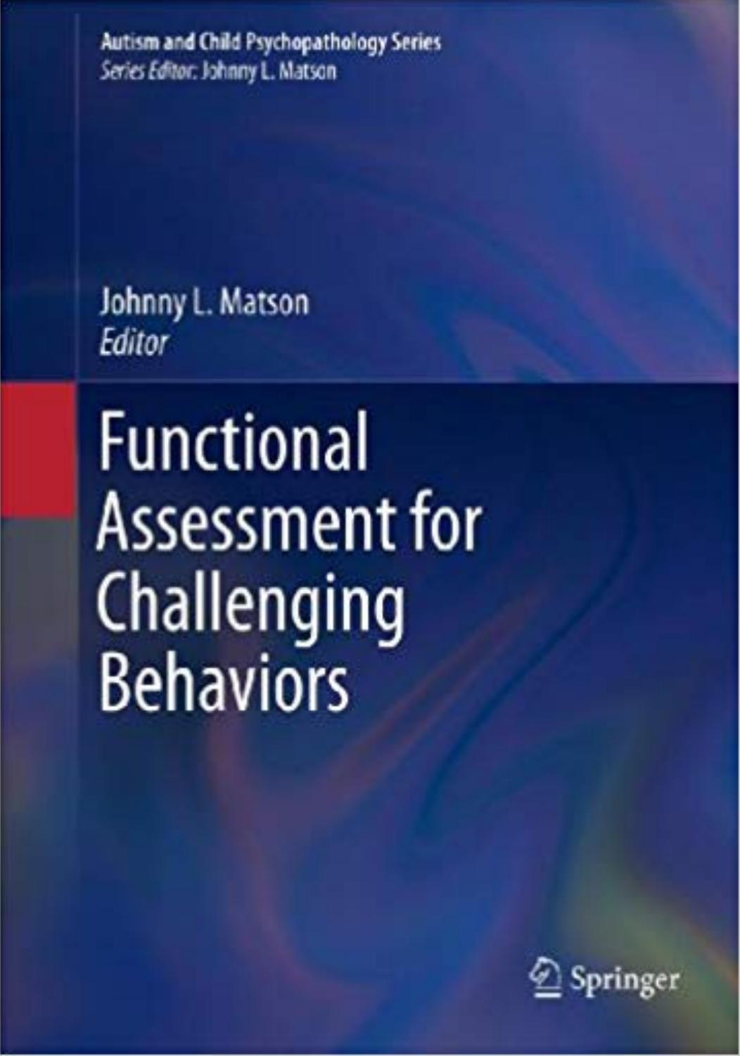 Functional Assessment for Challenging Behaviors by Johnny L. Matson