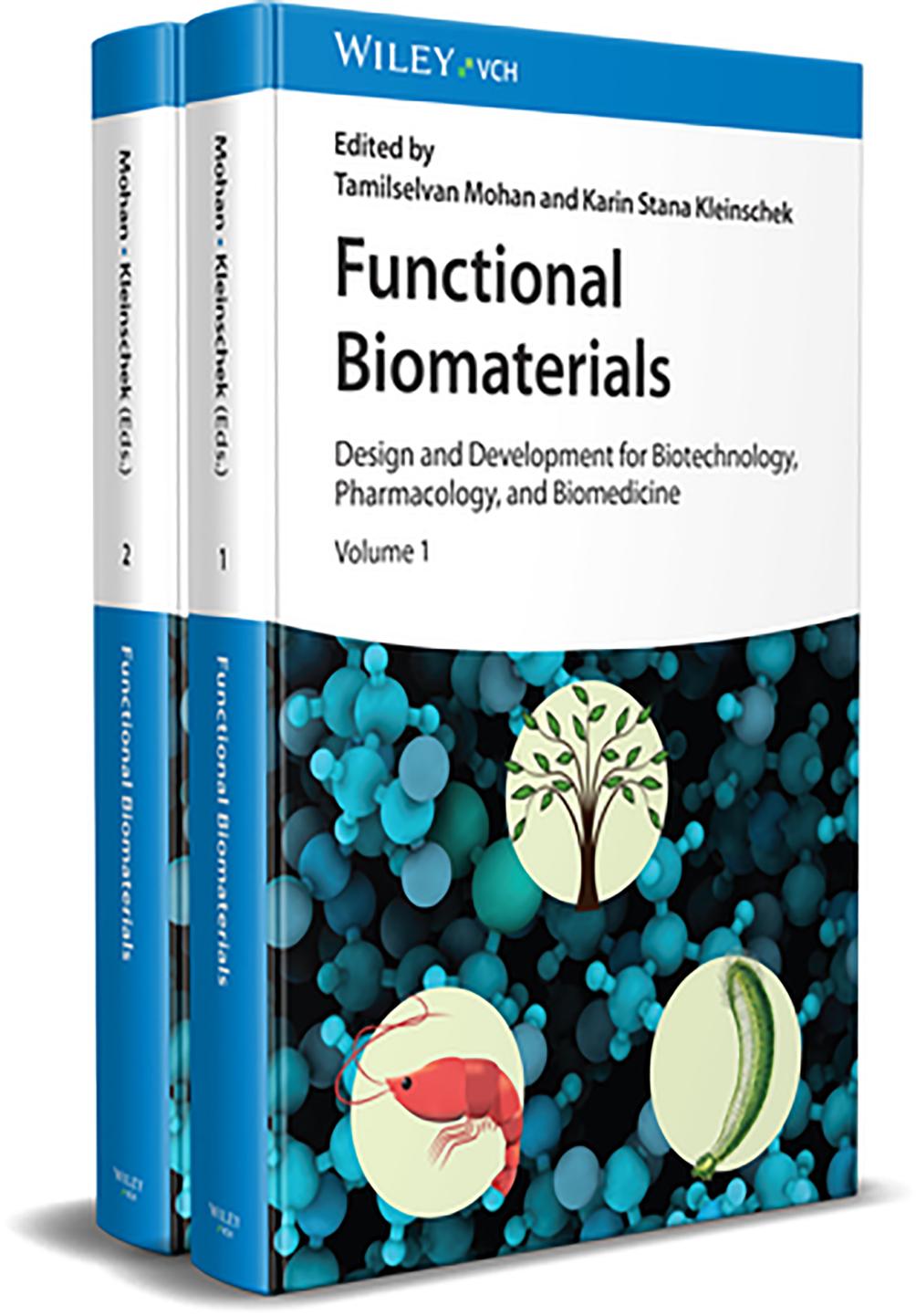 Functional Biomaterials: Design and Development for Biotechnology, Pharmacology, and Biomedicine, 2 Volumes by Karin Stana Kleinschek Tamilselvan Mohan