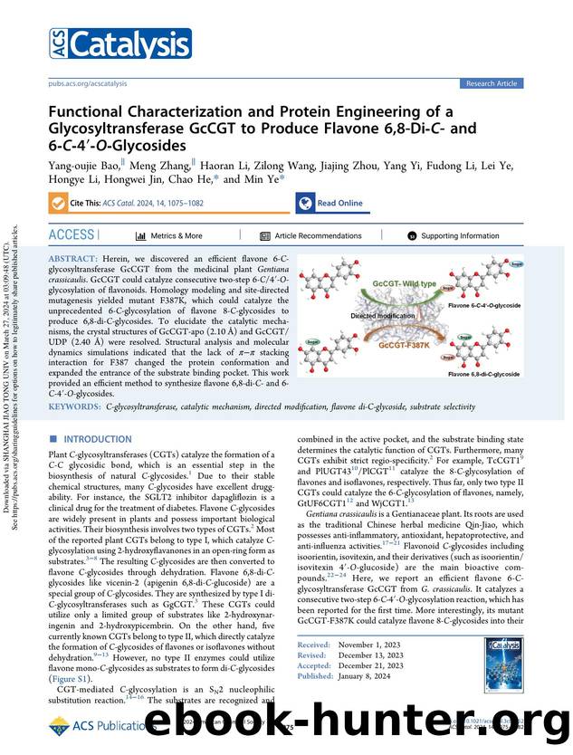 Functional Characterization and Protein Engineering of a Glycosyltransferase GcCGT to Produce Flavone 6,8-Di-C- and 6-C-4â²-O-Glycosides by unknow
