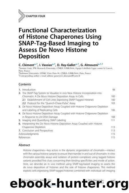 Functional Characterization of Histone Chaperones Using SNAP-Tag-Based Imaging to Assess De Novo Histone Deposition by C. Clment & I. Vassias & D. Ray-Gallet & G. Almouzni