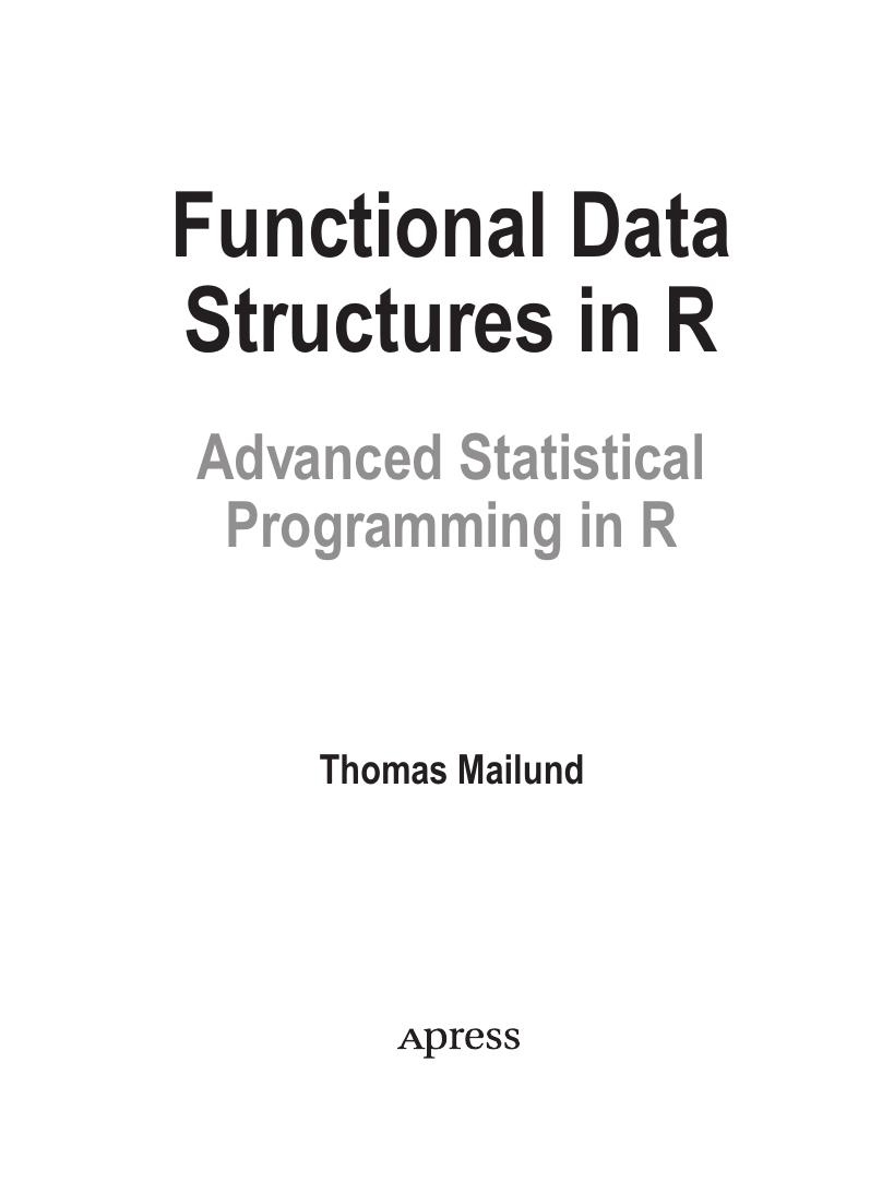 Functional Data Structures in R by Thomas Mailund