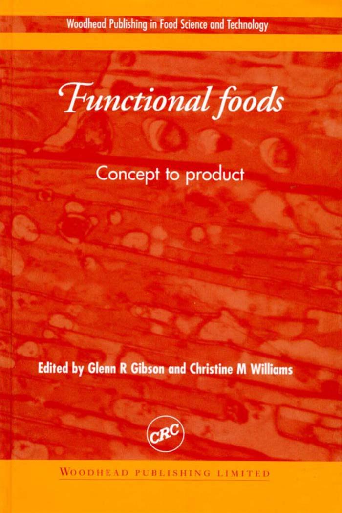 Functional Foods: Concept to Product by Glenn R. Gibson and Christine M. Williams
