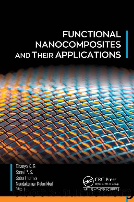 Functional Nanocomposites and Their Applications by Dhanya K. R. & Sanal P. S. & Sabu Thomas & Nandakumar Kalarikkal