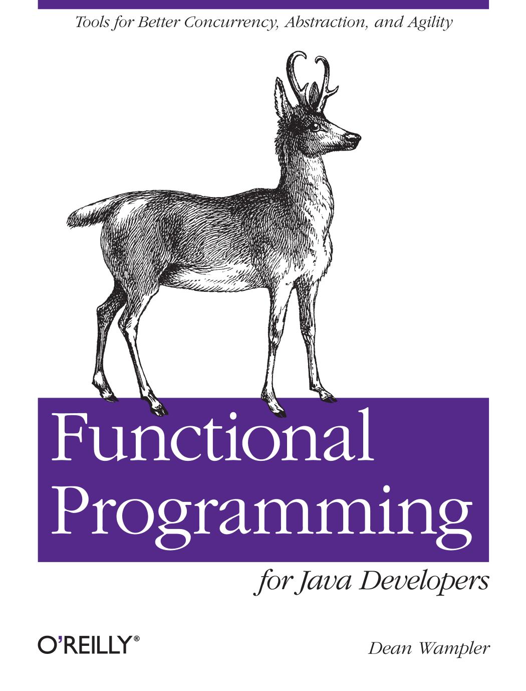 Functional Programming for Java Developers by Dean Wampler