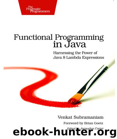Functional Programming in Java (for james tumino) by Venkat Subramaniam