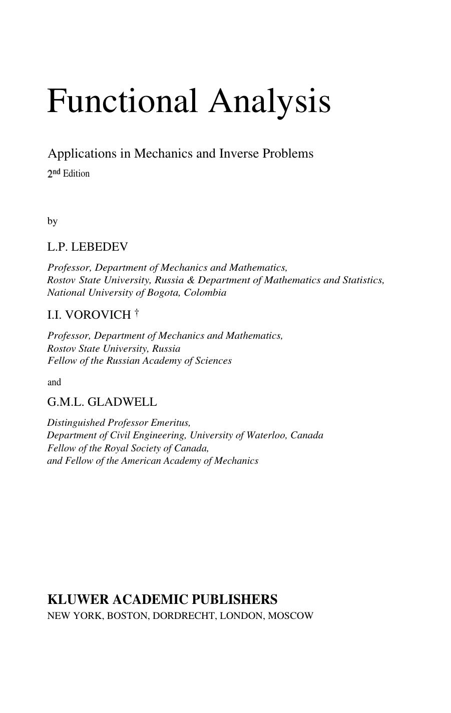 Functional analysis : applications in mechanics and inverse problems by L P Lebedev; I I Vorovich; G M L Gladwell