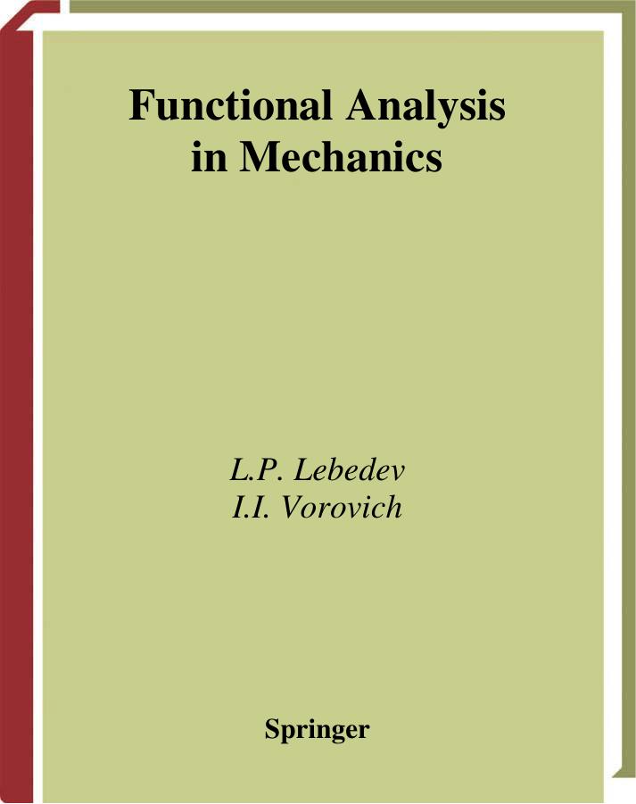 Functional analysis in mechanics by L. P. Lebedev Iosif I. Vorovich