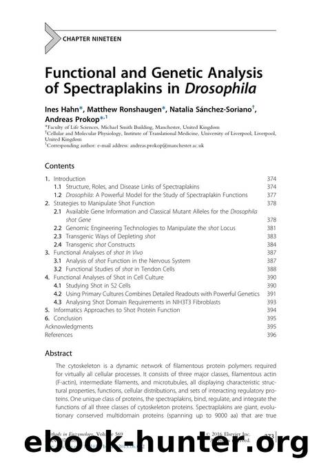 Functional and Genetic Analysis of Spectraplakins in Drosophila by Ines Hahn & Matthew Ronshaugen & Natalia Snchez-Soriano & Andreas Prokop