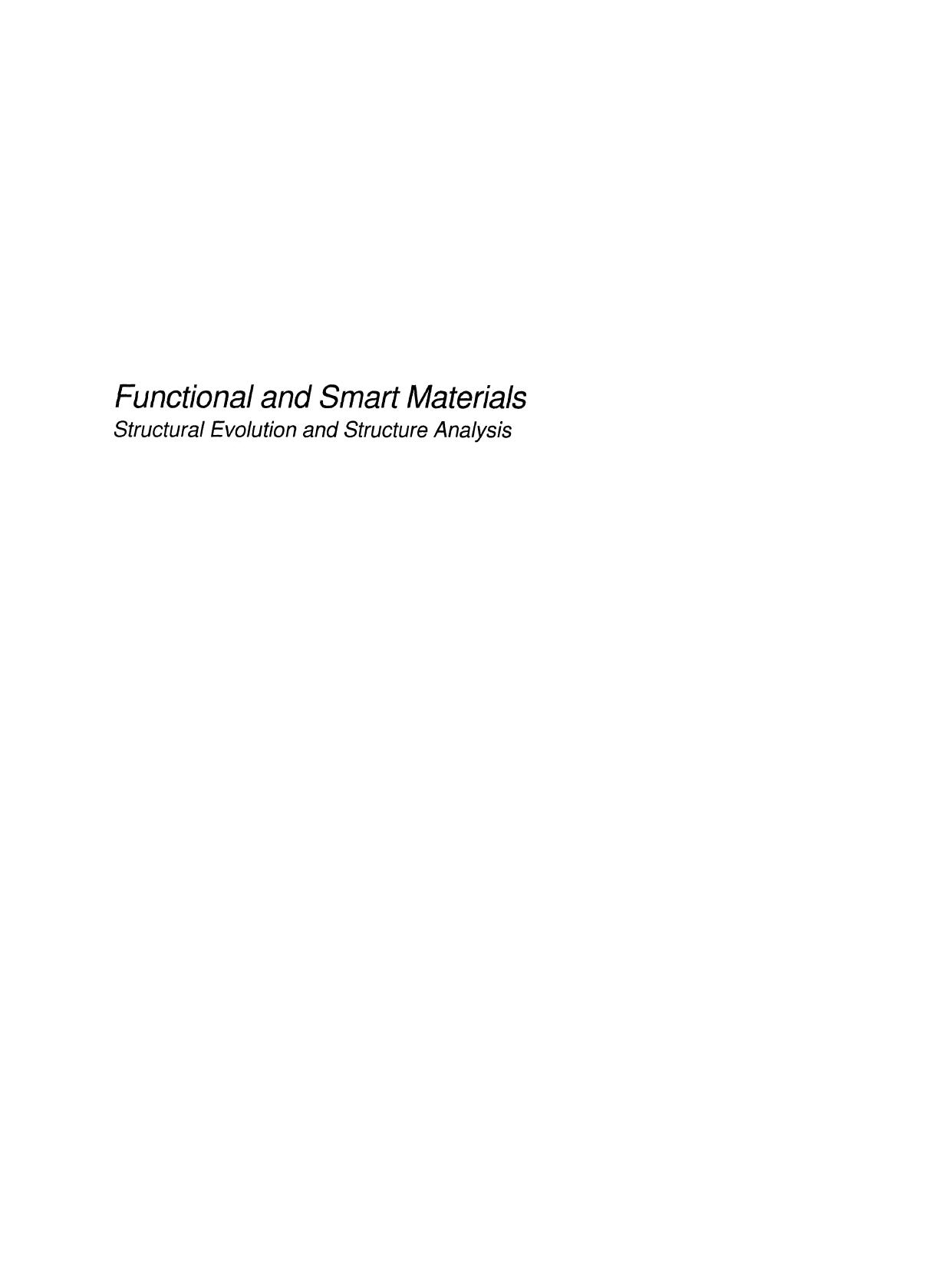 Functional and Smart Materials: Structural Evolution and Structure Analysis by Z. L. Wang Z. C. Kang (auth.)