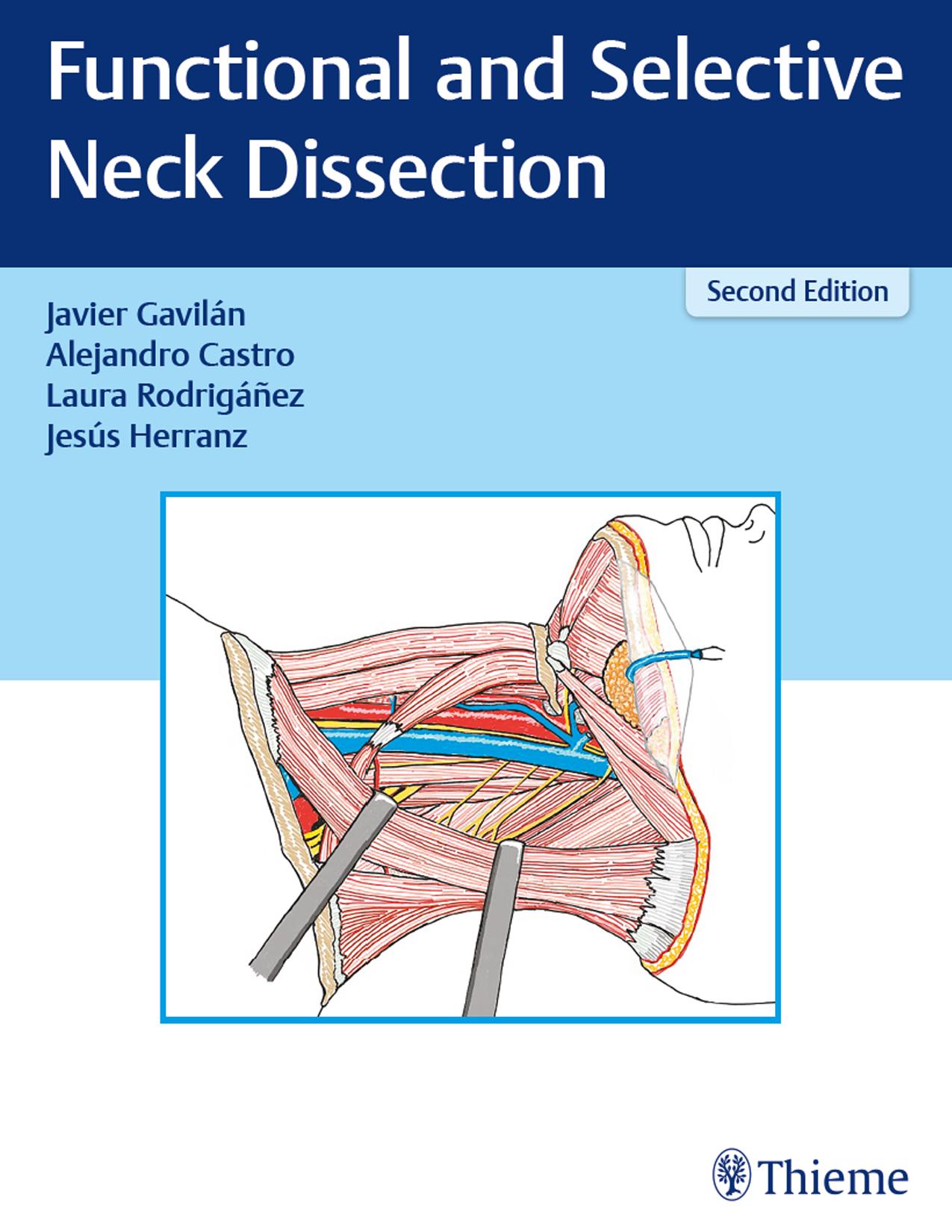 Functional and selective neck dissection by Alejandro Castro; Javier Gavilán; Jesús Herranz; Laura Rodrigáñez