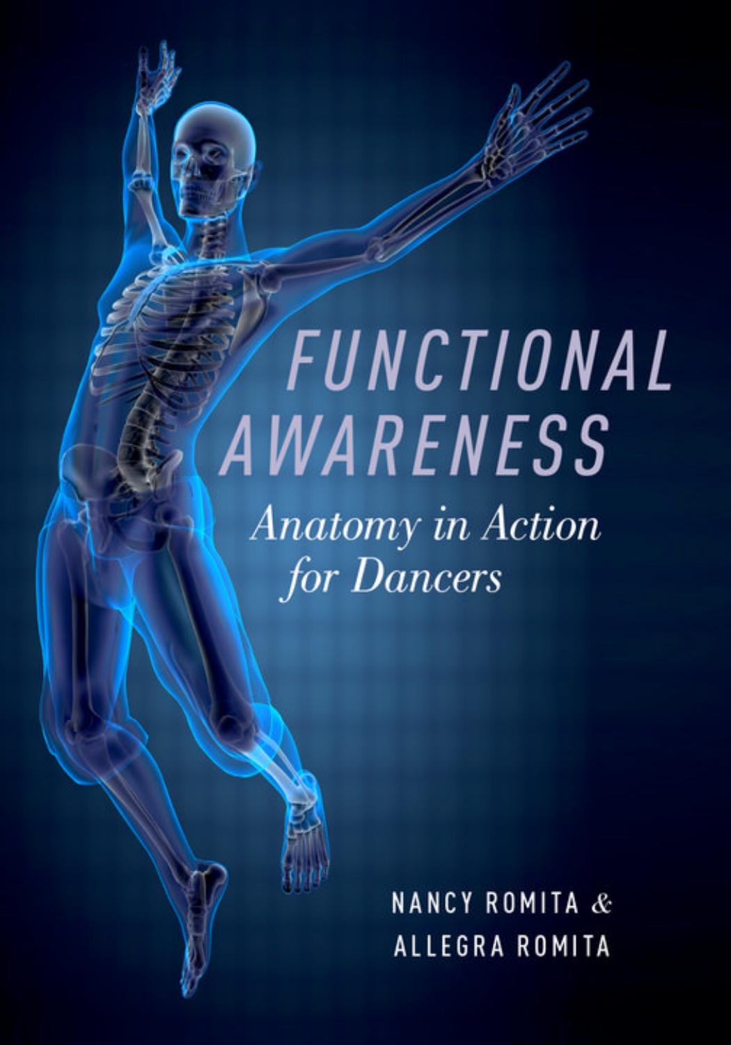 Functional awareness : anatomy in action for dancers (Repost) by Romita Allegra; Romita Nancy